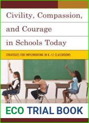 Civility, Compassion, and Courage in Schools Today