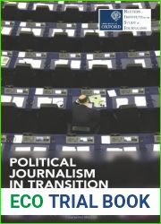Political Journalism in Transition: Western Europe in a Comparative Perspective (Reuters Challenges) (Reuters Institute for the Study of Journalism) by Raymond Kuhn (30-Nov-2013) Paperback