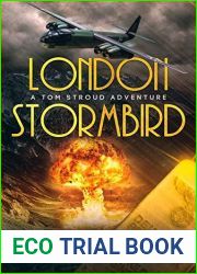 London Stormbird (A Tom Stroud Adventure Book 2)