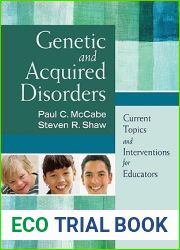 Genetic and Acquired Disorders: Current Topics and Interventions for Educators