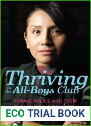 Thriving in an All-Boys Club: Female Police and Their Fight for Equality