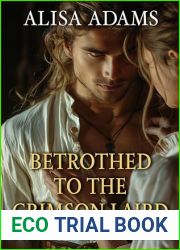 Betrothed to the Crimson Laird: A Scottish Medieval Historical Romance (Thorns Of The Highlands Book 1)