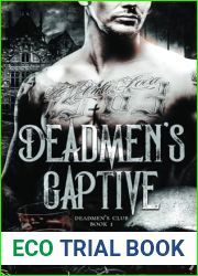 Deadmen|s Captive: A dark contemporary reverse harem romance (Deadmen|s Club)