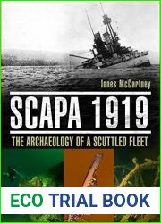 Scapa 1919: The Archaeology of a Scuttled Fleet