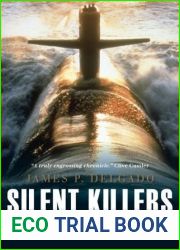 Silent Killers: Submarines and Underwater Warfare