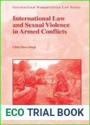 International Law and Sexual Violence in Armed Conflicts