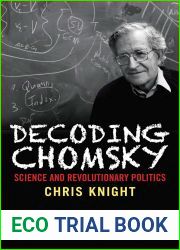 Decoding Chomsky: Science and Revolutionary Politics