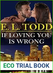 If Loving You Is Wrong (Forever and Ever #2)