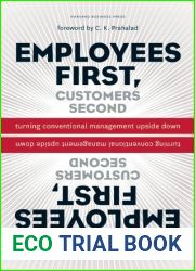 Employees First, Customers Second: Turning Conventional Management Upside Down