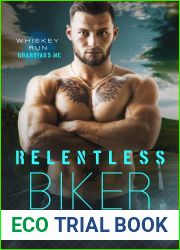 Relentless Biker (Whiskey Run: Guardians MC, #3