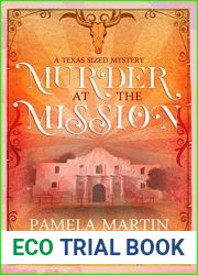 Murder at the Mission (A Texas-Sized Mystery #1)