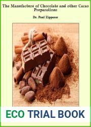 The Manufacture of Chocolate and other Cacao Preparations