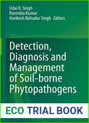 Detection, Diagnosis and Management of Soil-borne Phytopathogens