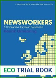 Newsworkers: A Comparative European Perspective