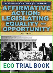 Affirmative Action: Legislating Equality and Opportunity (A Celebration of the Civil Rights Movement)