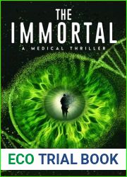 The Immortal: A Medical Thriller
