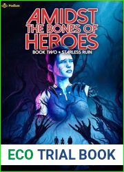 Starless Ruin: A Space Opera (Amidst the Bones of Heroes Book 2)