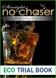Straight, No Chaser (Chasers, #2.5)