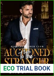 Auctioned to the Stranger (Highest Bidder Club, #3)