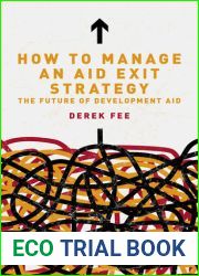 How to Manage an Aid Exit Strategy: The Future of Development Aid