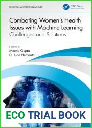 Combating Women|s Health Issues with Machine Learning (Biomedical and Robotics Healthcare)