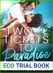 Two Tickets to Paradise: A Friends to Lovers Fake Honeymoon Romance (Burn for You next generation)