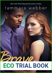 Brave (Contours of the Heart, #4)