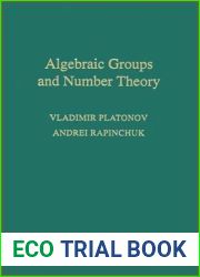 Algebraic Groups and Number Theory (Volume 139) (Pure and Applied Mathematics, Volume 139)