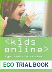 Kids Online: Opportunities and risks for children