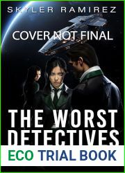 The Worst Detectives in the Federation (Dumb Luck and Dead Heroes, #5)