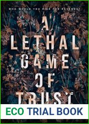A Lethal Game of Trust: A Best Friend|s Brother Mafia Romance
