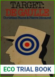 Target de Gaulle: The thirty-one attempts to assassinate the General