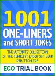 1001 One-Liners and Short Jokes: The Ultimate Collection of the Funniest, Laugh-Out-Loud Rib-Ticklers (1001 Jokes and Puns)