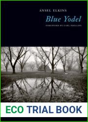 Blue Yodel (Volume 109) (Yale Series of Younger Poets)