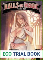 The Halls of Magic: Volume 1: A Fantasy Adventure for Men