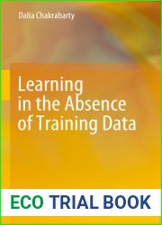Learning in the Absence of Training Data
