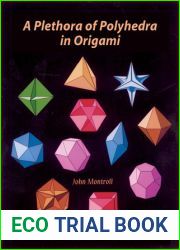 A Plethora of Polyhedra in Origami