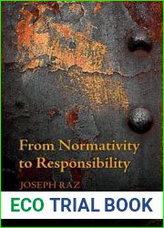 From Normativity to Responsibility