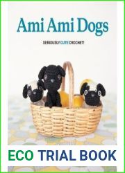 Ami Ami Dogs: Seriously Cute Crochet