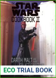 The Star Wars Cookbook II: Darth Malt and More Galactic Recipes