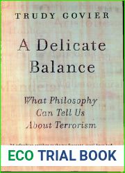 A Delicate Balance, What Philosophy can tell us about Terrorism