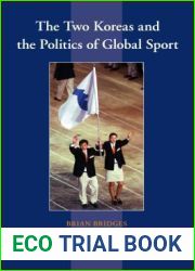 The Two Koreas and the Politics of Global Sport
