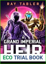 A Grand Imperial Heir (Grand Imperial Series Book 2)