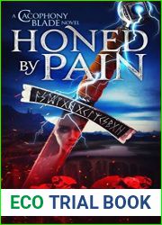 Honed by Pain (The Cacophony Blade, #5)