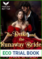 The Duke and the Runaway Bride: A Steamy Historical Regency Romance Novel (Duchesses of Convenience Book 2)