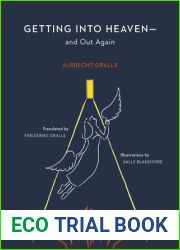 Getting into Heaven - and Out Again