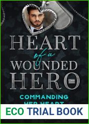 Commanding Her Heart (Heart of a Wounded Hero)