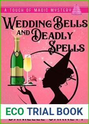 Wedding Bells and Deadly Spells (A Touch of Magic Mysteries #3)