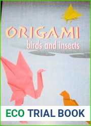 Origami Birds and Insects (Dover Origami Papercraft)