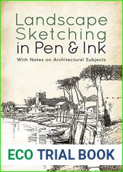 Landscape Sketching in Pen and Ink: With Notes on Architectural Subjects (Dover Art Instruction)